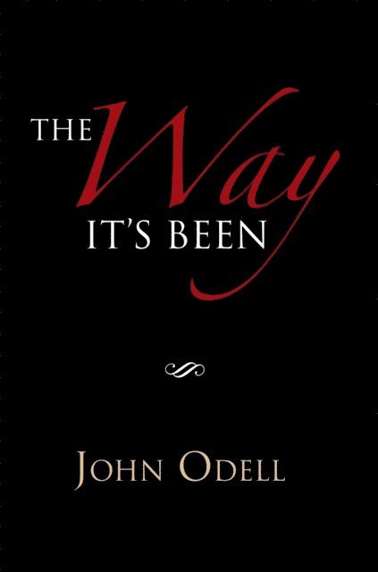 John Odell - Way It's Been, E-bok
