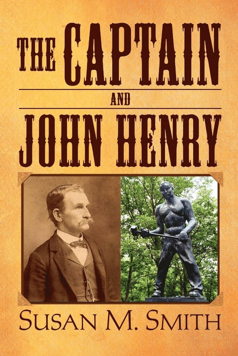 Susan M Smith - Captain and John Henry, Häftad