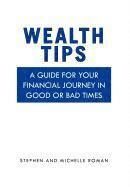 Stephen, Michelle Roman - Wealth Tips, Inbunden