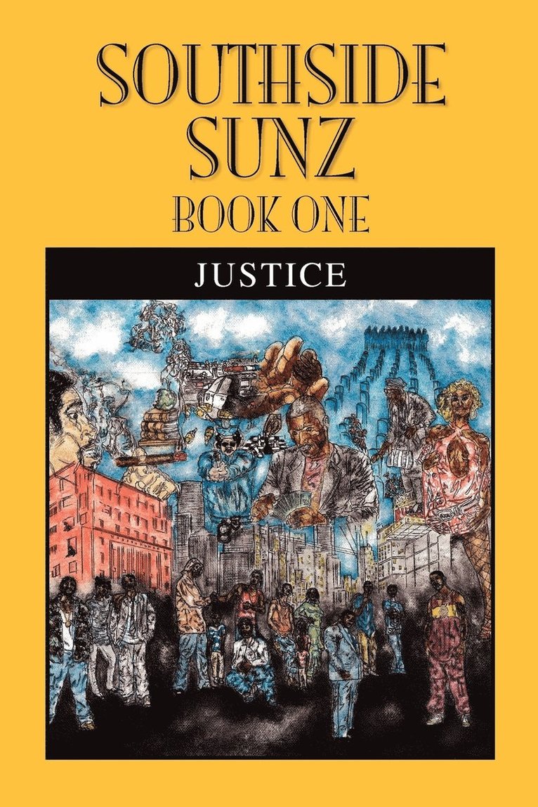 Justice - Southside Sunz - Book One, Häftad
