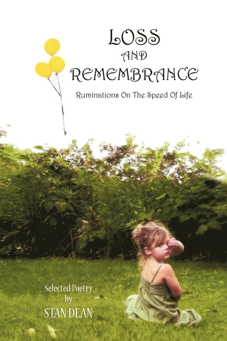 Stan Dean - Loss and Remembrance, Häftad