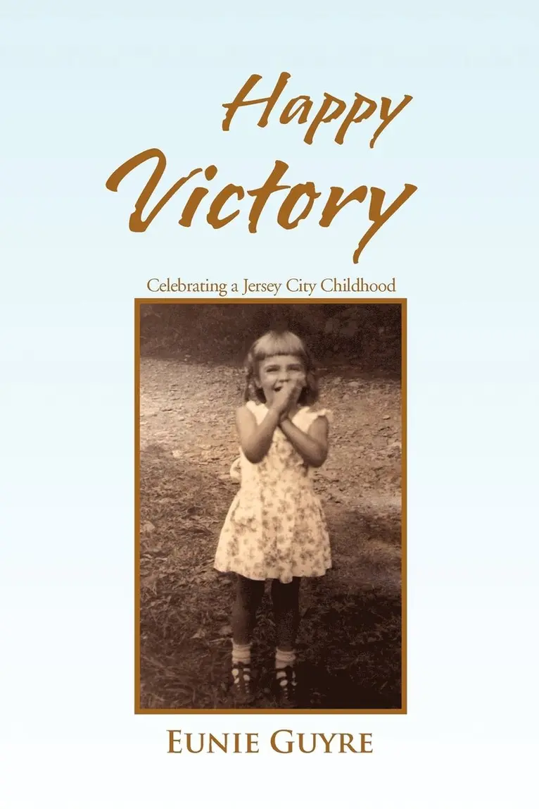 Eunie Guyre - Happy Victory, Häftad. Tillgänglighet: Lägg i varukorg