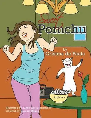 Cristina De Paula - Sweet Pomchu, Häftad. Tillgänglighet: Lägg i varukorg