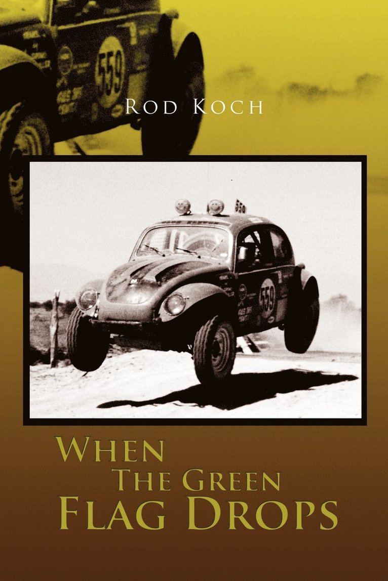 Rod Koch - When the Green Flag Drops, Häftad. Tillgänglighet: Lägg i varukorg
