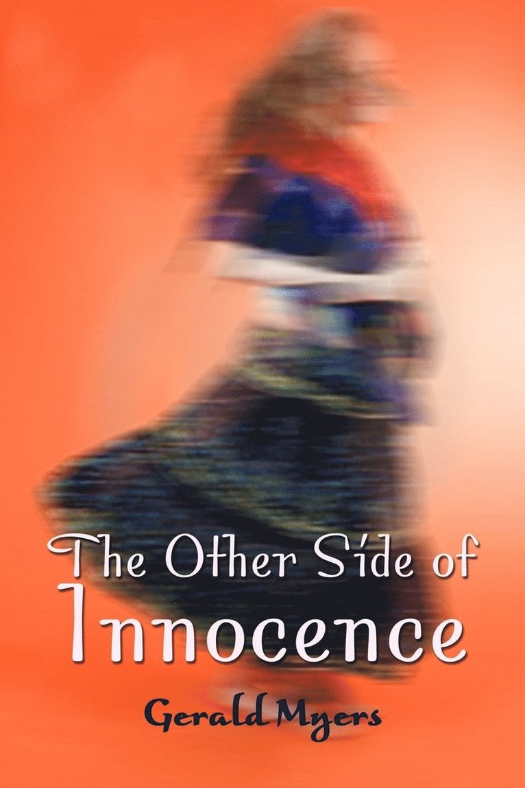 Gerald Myers - Other Side of Innocence, Häftad. Tillgänglighet: Lägg i varukorg