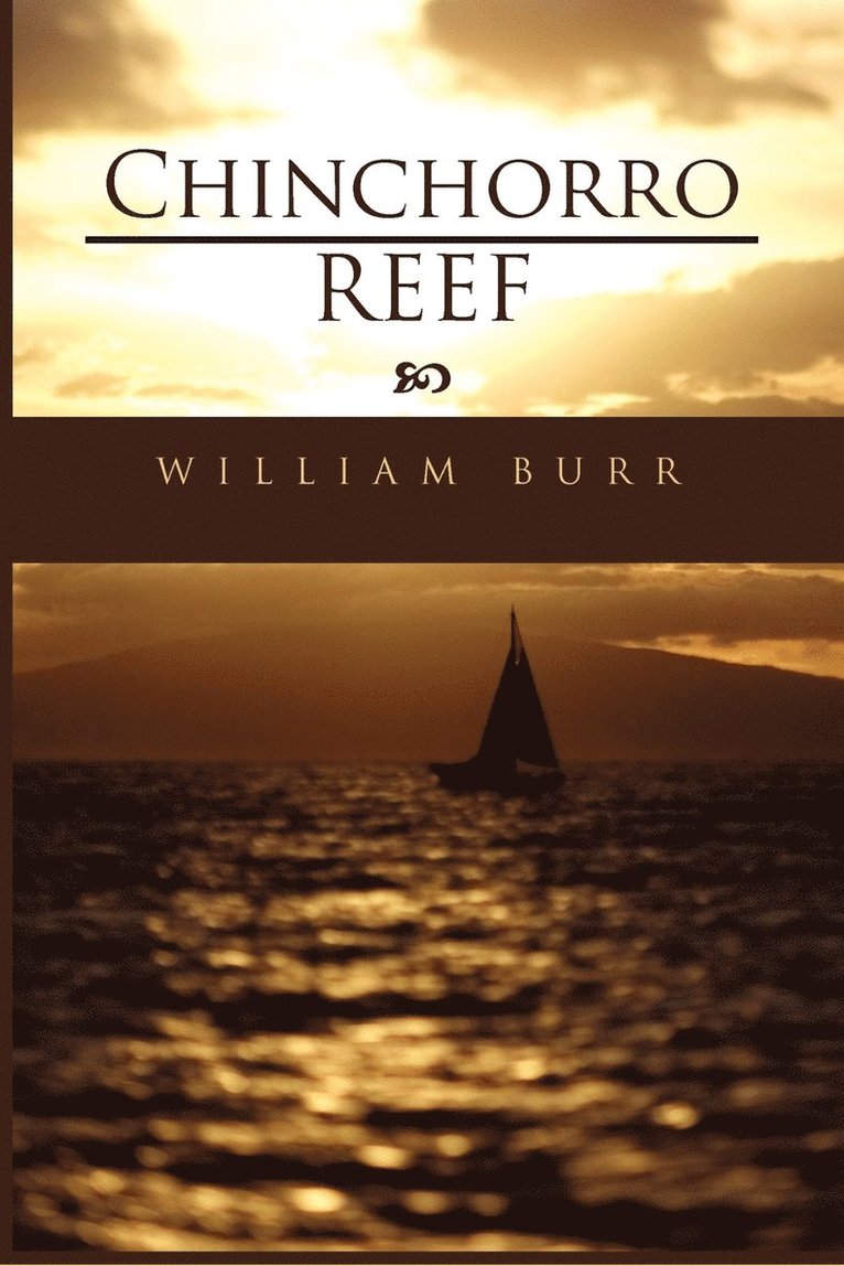 William Burr - Chinchorro Reef, Häftad