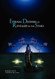 Barbara Hunt - Eternal Destinies as Revealed in the Stars, Inbunden. Tillgänglighet: Lägg i varukorg