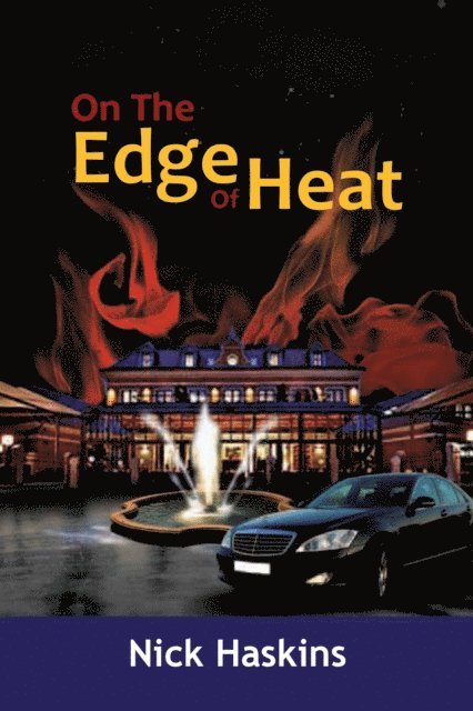 Nick Haskins - On The Edge Of Heat, E-bok