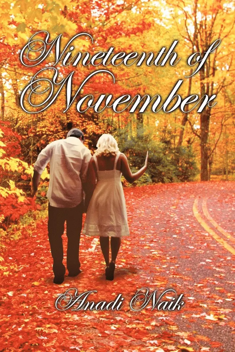 Anadi Naik - Nineteenth of November, Häftad. Tillgänglighet: Lägg i varukorg