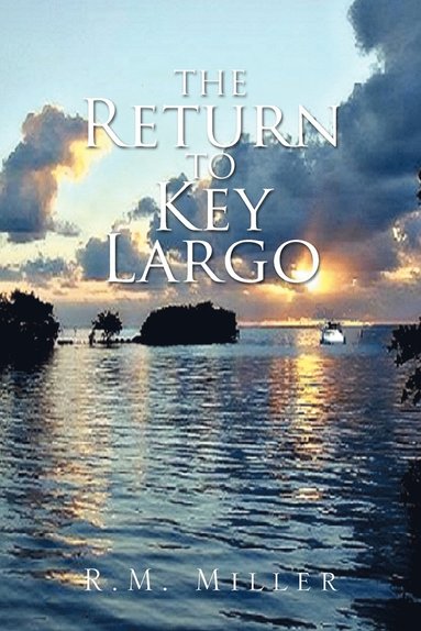 R M Miller - Return to Key Largo, Häftad