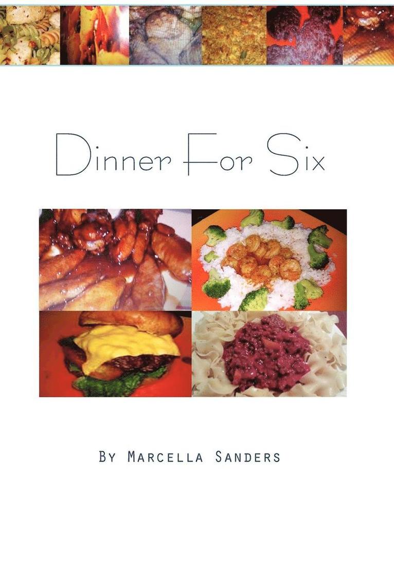 Marcella Sanders - Dinner For Six, Inbunden