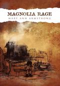 Magnolia Rage