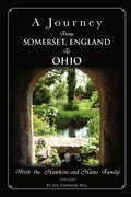 A Journey from Somerset, England to Ohio