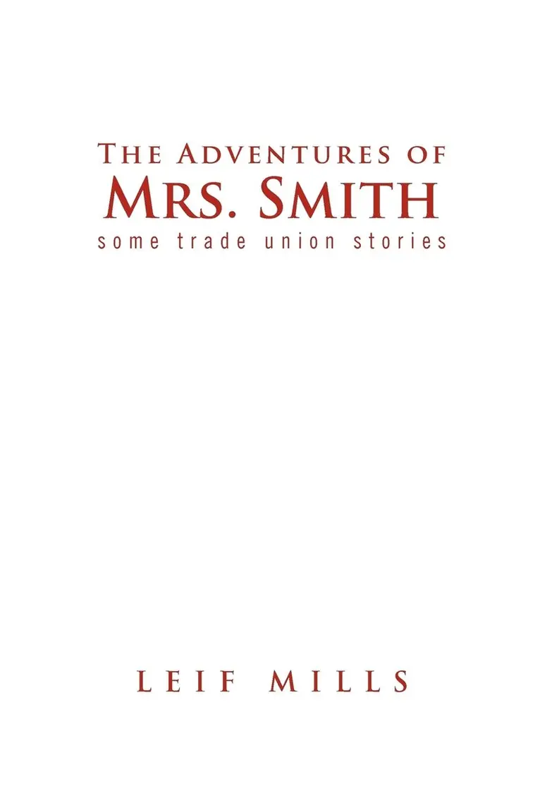 Leif Mills - Adventures of Mrs. Smith, Häftad. Tillgänglighet: Lägg i varukorg
