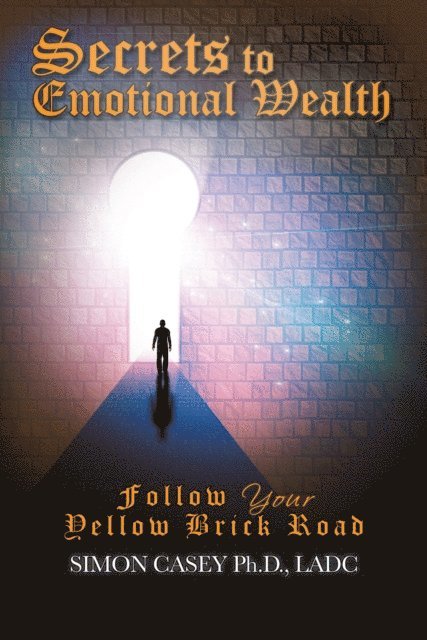 Simon Casey - Secrets to Emotional Wealth, E-bok