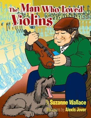 Suzanne Wallace - Man Who Loved Violins, Häftad