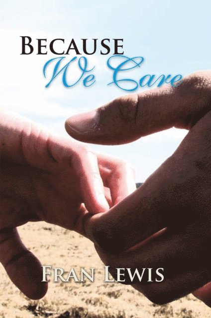 Fran Lewis - Because We Care, E-bok. Tillgänglighet: Lägg i varukorg