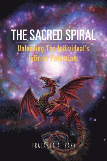 Dracaena A. Paxx - Sacred Spiral, E-bok