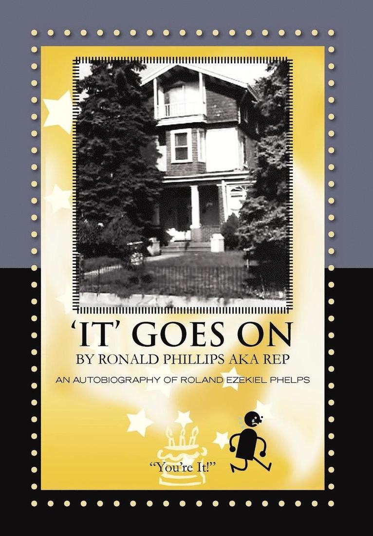 Ronald Phillips - 'It' Goes on by Ronald Phillips Aka Rep, Inbunden. Tillgänglighet: Lägg i varukorg