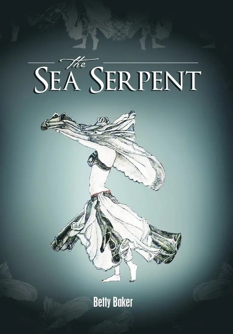 Betty Baker - Sea Serpent, Inbunden. Tillgänglighet: Lägg i varukorg