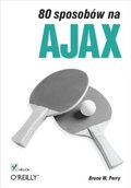 80 sposobÃ³w na Ajax