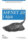 ASP.NET 2.0 i Ajax. Wprowadzenie