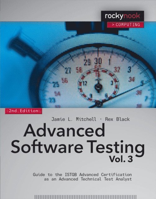 Rex Black, Jamie L Mitchell - Advanced Software Testing - Vol. 3, 2nd Edition, E-bok