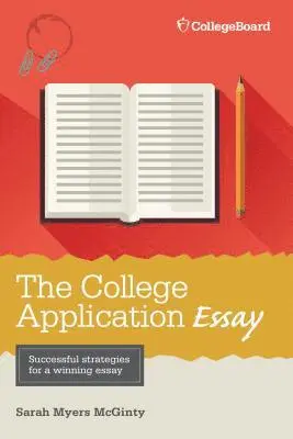 Sarah Myers McGinty - College Application Essay, Häftad. Tillgänglighet: Lägg i varukorg