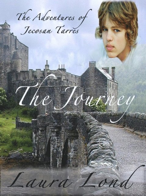 Laura Lond - Journey (The Adventures of Jecosan Tarres, #1), E-bok