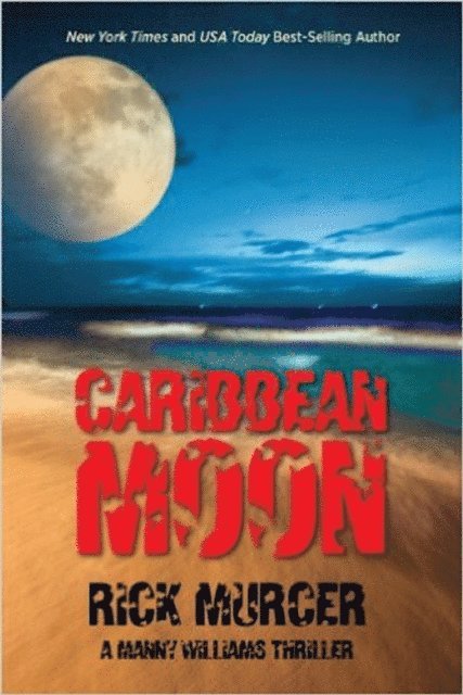 Rick Murcer - Caribbean Moon, E-bok