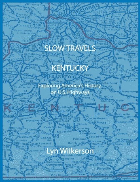 Slow Travels-Kentucky