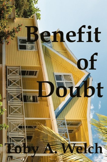 Toby Welch - Benefit of Doubt, E-bok. Tillgänglighet: Lägg i varukorg