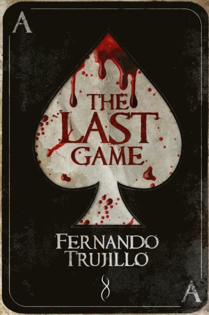 Fernando Trujillo - Last Game, E-bok. Tillgänglighet: Lägg i varukorg