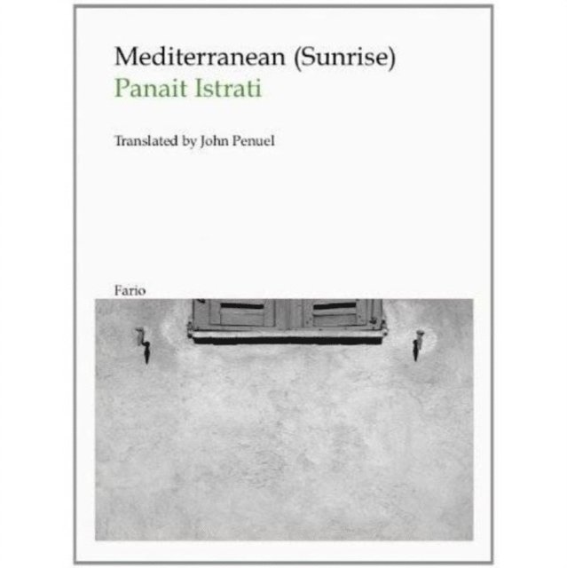 Panait Istrati - Mediterranean (Sunrise), E-bok
