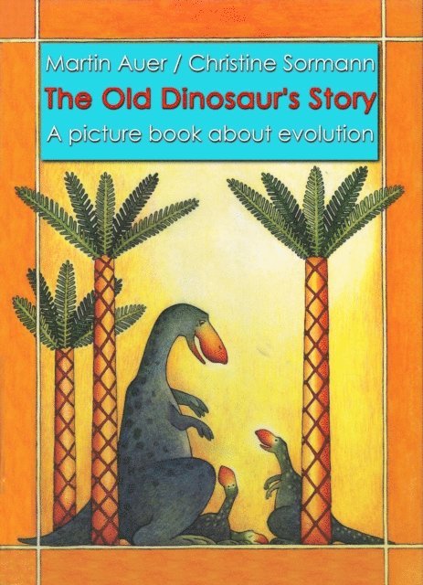 Martin Auer - Old Dinosaur's Story, E-bok