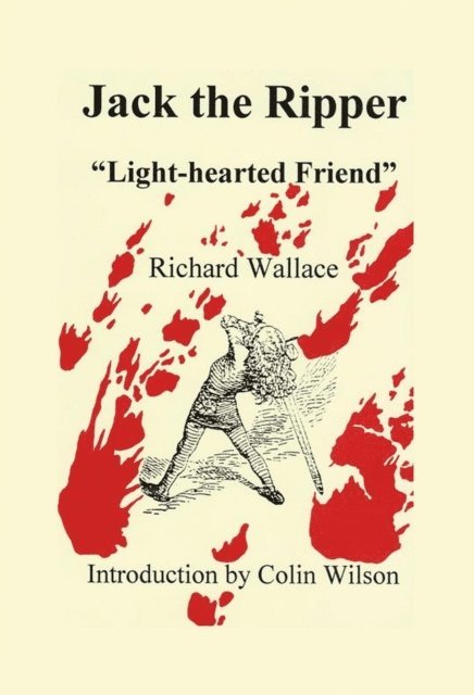 Richard Wallace - Jack the Ripper:, E-bok