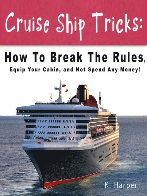 Kate Harper - Cruise Ship Tricks [booklet], E-bok