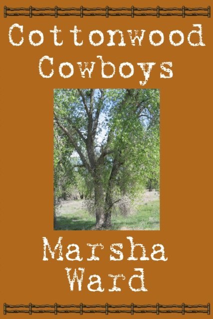 Marsha Ward - Cottonwood Cowboys, E-bok