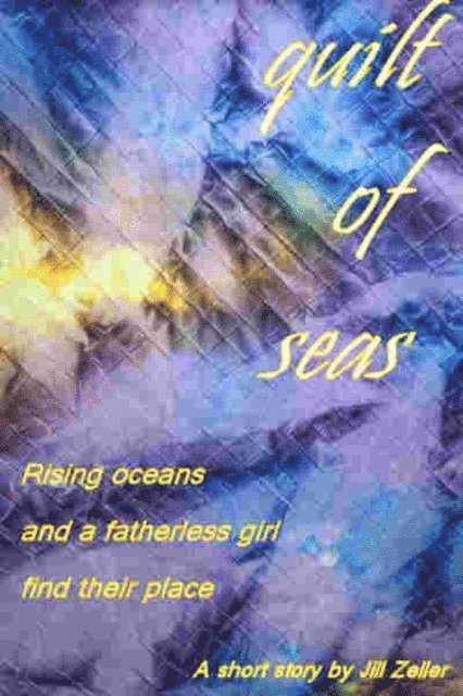 Jill Zeller - Quilt of Seas, E-bok