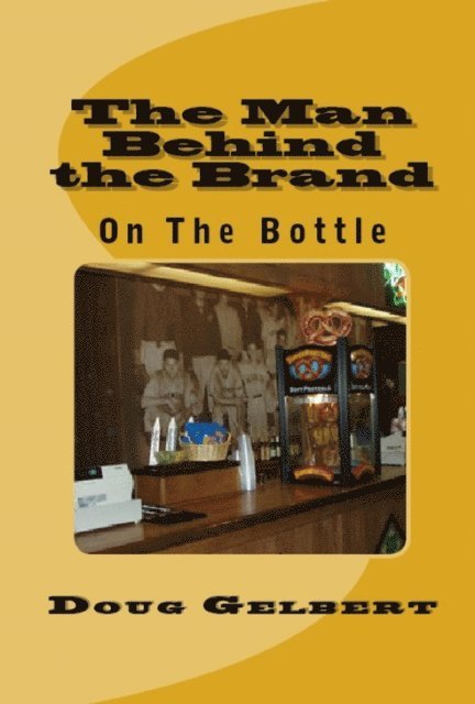 Man Behind The Brand - On The Bottle