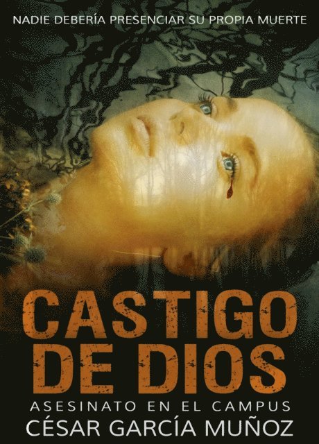 Cesar Garcia Munoz - Asesinato en el campus (Castigo de Dios), E-bok. Tillgänglighet: Lägg i varukorg