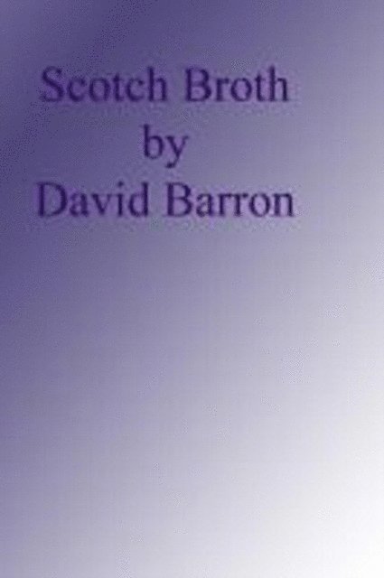 David Barron - Scotch Broth, E-bok