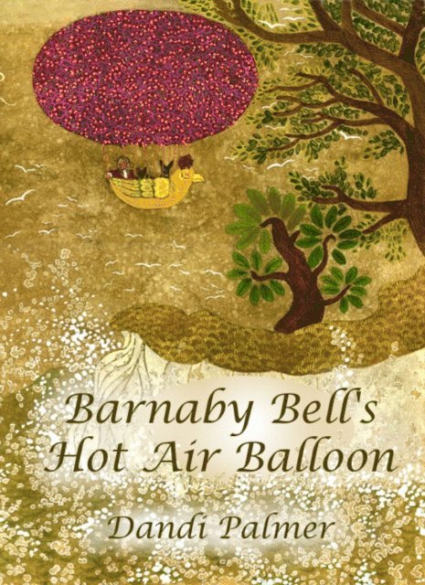 Dandi Palmer - Barnaby Bell's Hot Air Balloon, E-bok