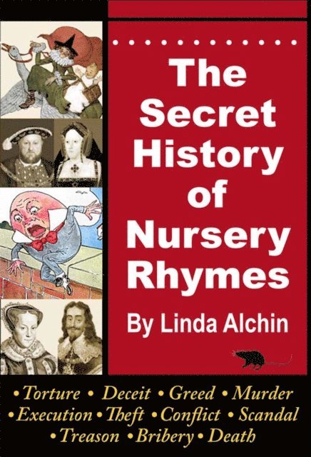 Linda Alchin - Secret History of Nursery Rhymes, E-bok