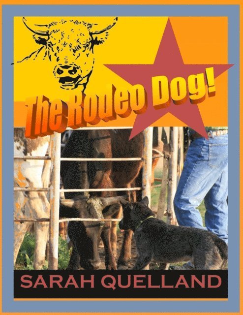 Sarah Quelland - Rodeo Dog, E-bok. Tillgänglighet: Lägg i varukorg