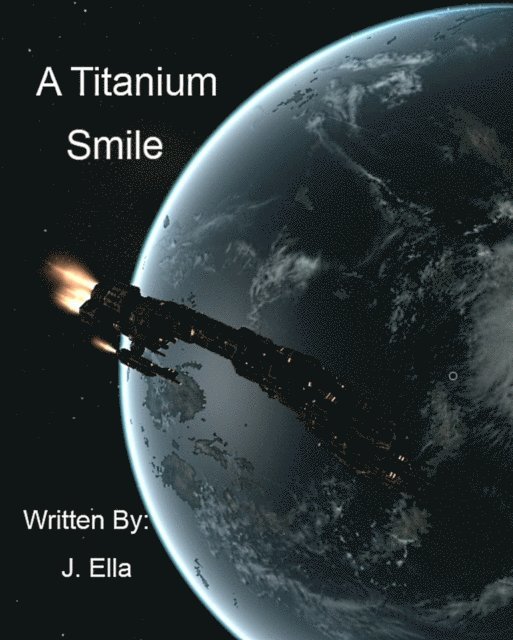 J Ella - Titanium Smile, E-bok