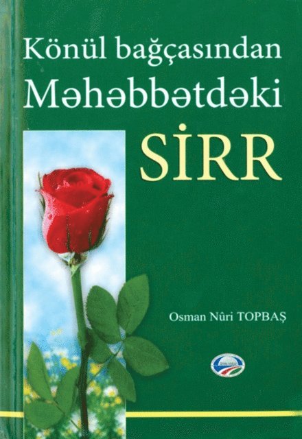 Osman Nuri Topbas - Konul Bagcasindan ??h?bb?td?ki Sirr, E-bok