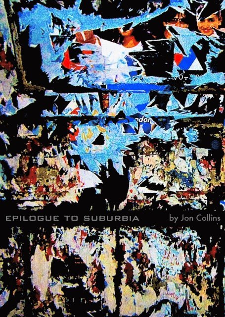 Jon Collins - Epilogue To Suburbia, E-bok