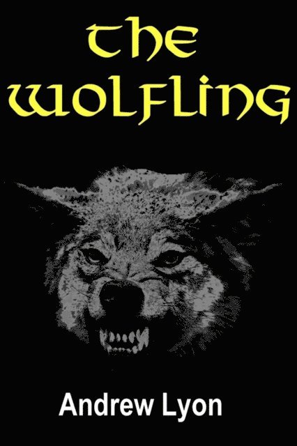 Andrew Lyon - Wolfling, E-bok