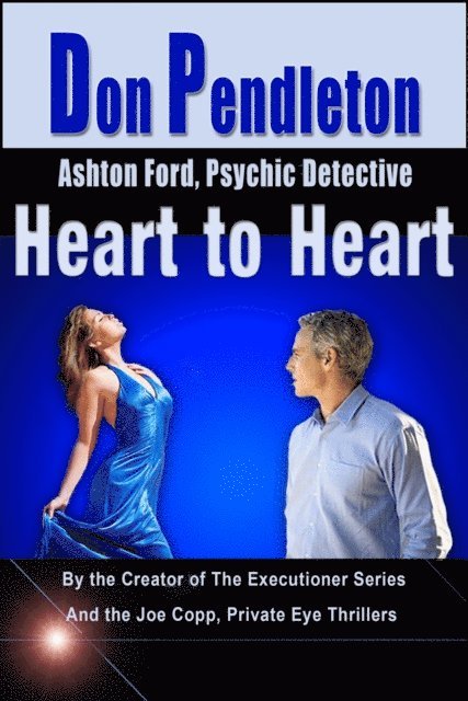 Don Pendleton - Heart to Heart:  Ashton Ford, Psychic Detective, E-bok